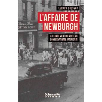 L'affaire de Newburgh - Aux origines du nouveau conservatism