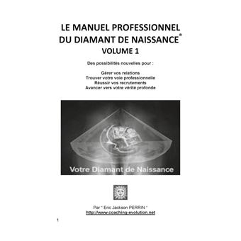 Le manuel professionnel du diamant de naissance 1