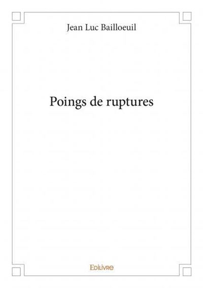 Poings de ruptures