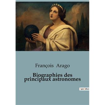 Biographies des principaux astronomes