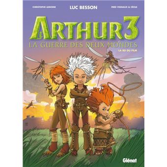 Arthur et les Minimoys - Arthur3 - La guerre des deux mondes - 1