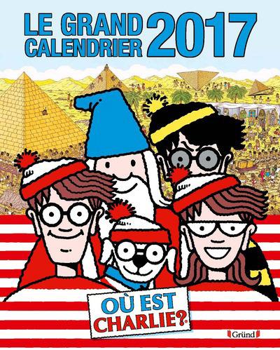 Calendrier Ou Est Charlie 2023 Où Est Charlie ? - Le Grand Calendrier Charlie 2017 - Martin Handford -  Broché - Achat Livre | Fnac