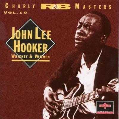 WHISKEY & WIMMEN: JOHN LEE HOOKER S FINEST