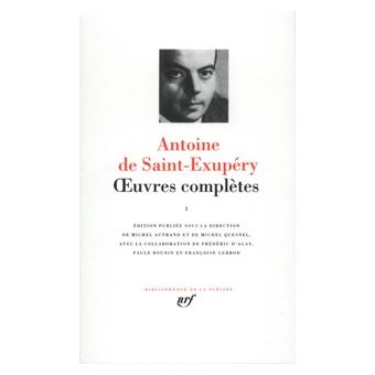 œuvres Completes Tome 1 Textes De Jeunesse Romans Et Recits Ecrits De Circonstance Ecrits Personnels Tome 1 Relie Antoine De Saint Exupery Achat Livre Fnac