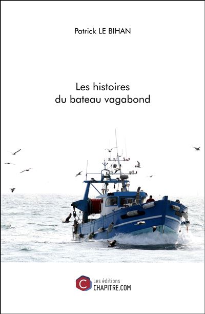 Les histoires du bateau vagabond