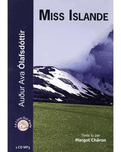 Miss Islande - Audur Ava Olafsdottir - Texte lu (CD)