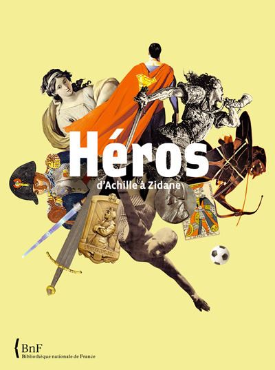 Héros. D'achille à Zidane -  Collectif - relié