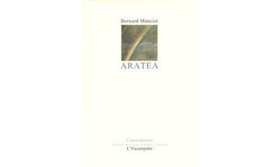 Aratea - Bernard Manciet - broché