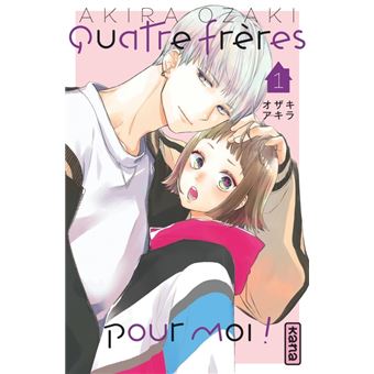 Quatre frères pour moi !  - Tome 1