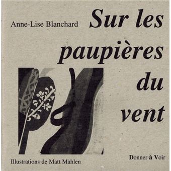 Sur les paupieres du vent