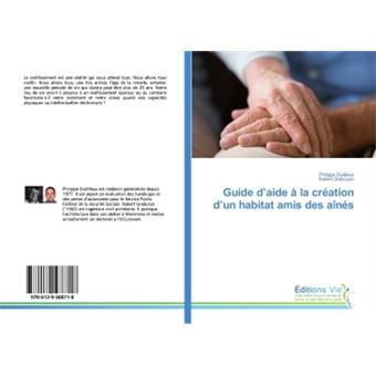 Guide d'aide à la création d'un habitat amis des aînés