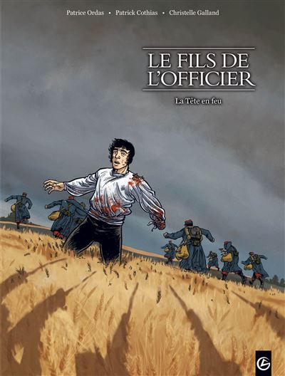 Le fils de l'officier - volume 3 - La tête en feu