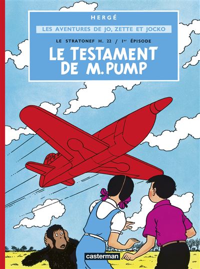 Le Testament de Monsieur Pump -  Hergé - cartonné