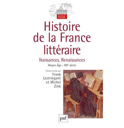 Histoire de la France littéraire. Volume I