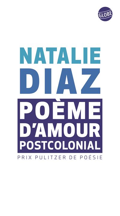 Po me D amour Postcolonial Broch Natalie Diaz Achat Livre Ou Ebook Fnac