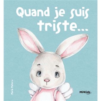 Quand je suis triste - Mes premières émotions