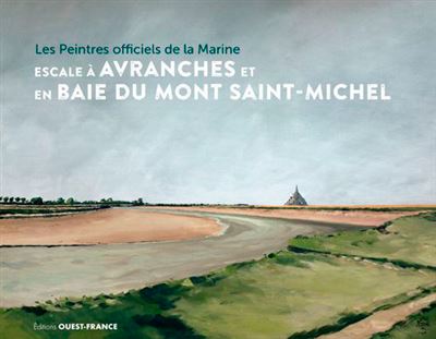 Les Peintres Officiels de la Marine en Escale à Av