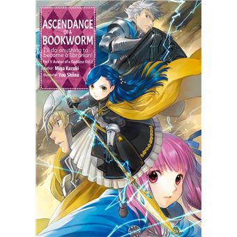 Ascendance of a Bookworm: Part 5 Volume 2 - 1