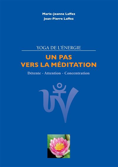 Un pas vers la meditation