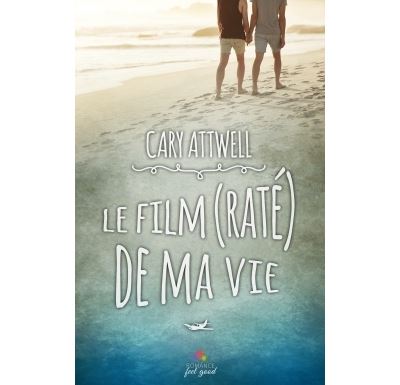 Le film (raté) de ma vie
