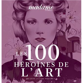 Les 100 Héroïnes de l'Art