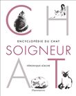 Encyclopédie du chat soigneur