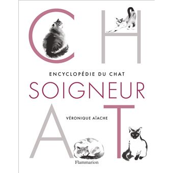 Encyclopédie du chat soigneur
