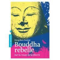 Bouddha rebelle
