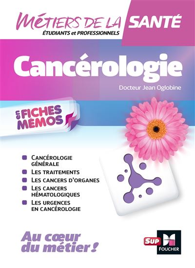 Métiers de la santé - Cancérologie - INFIRMIER - IFSI - DEI - Révision - Jean Oglobine - broché