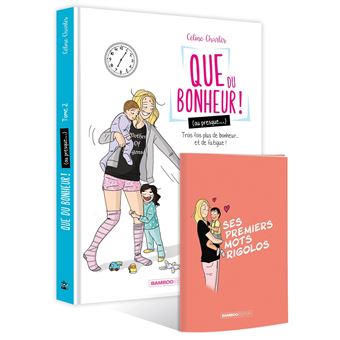 Que du bonheur (ou presque...) - tome 02 + carnet mots d'enfants