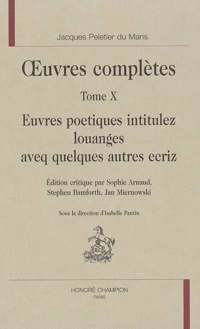 Euvres poetiques intitulez louanges aveq quelques autres écriz