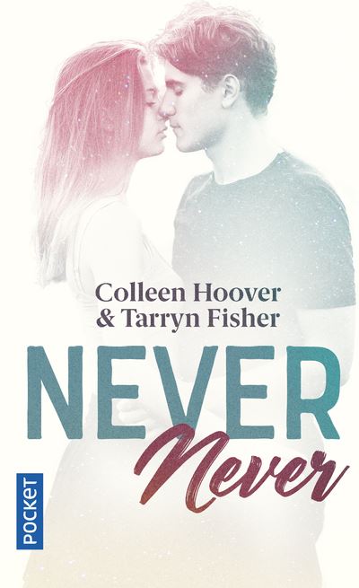 NEVER NEVER - INTÉGRALE VERSION FRANÇAISE - Hachette