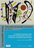 NR-ESI : La mobilité institutionnelle à l'épreuve de l'éducation inclusive : résistance, créativité, partenariat