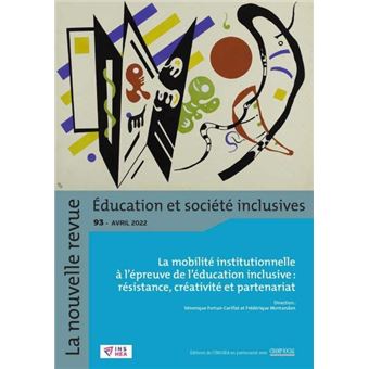 NR-ESI : La mobilité institutionnelle à l'épreuve de l'éducation inclusive : résistance, créativité, partenariat