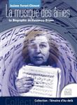 La musique des âmes - La Biographie de Rosemary Brown