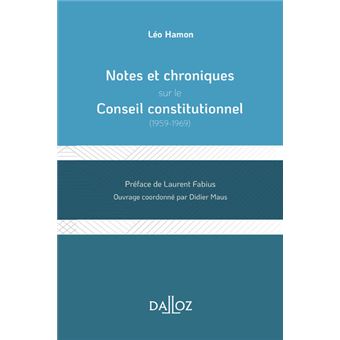 Notes et chroniques sur le Conseil constitutionnel - 1959-1969