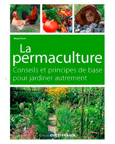 La permaculture, conseils et principes de base. Ja