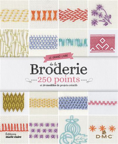 Le grand livre de la broderie