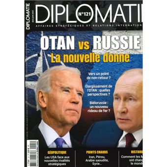 Diplomatie n°121 : Otan VS Russie, la nouvelle donne - Mai-Juin 2023