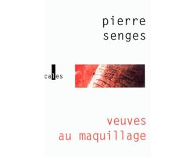 Veuves au maquillage - Pierre Senges - broché