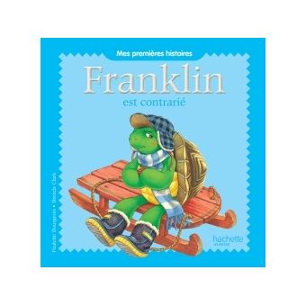 Franklin - Mes premières histoires Franklin - Franklin est contrarié - 1