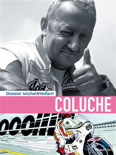Michel Vaillant - Dossiers - Coluche