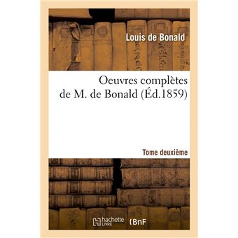 Oeuvres complètes de M. de Bonald. Tome 2 (Éd.1859)