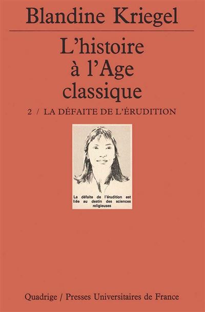 histoire  de l'age classique,2:la defaite de l'erudition
