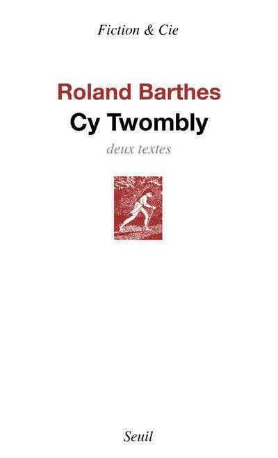 Cy Twombly - Roland Barthes - broché