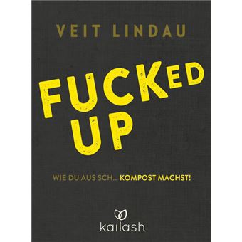 LINDAU-FUCKED UP-KAILASH