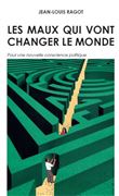 Les maux qui vont changer le monde