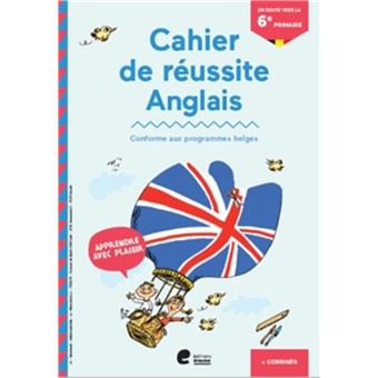 Cahier de réussite en route vers la 6ème primaire