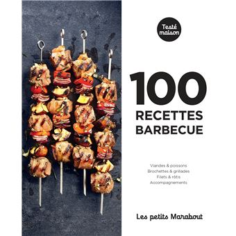 Les petits Marabout : 100 recettes barbecue