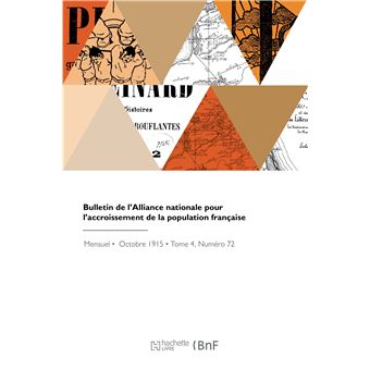 Bulletin de l'Alliance nationale pour l'accroissement de la population française